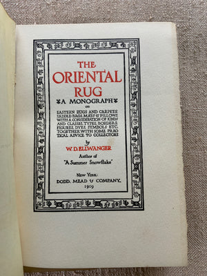 Ellwanger, W. D. : The Oriental Rug
