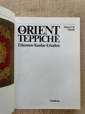 Martin, Heinz E.R. :. Orient Teppiche