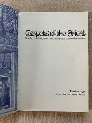 Kybalova & Darbois. : Carpets of the Orient