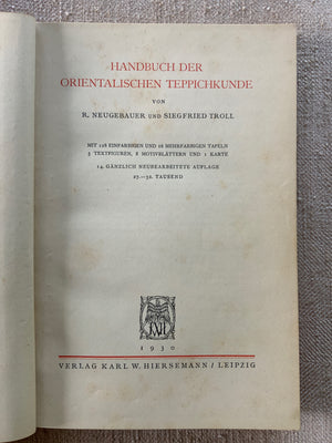 Neugebauer & Troll. Handbuch der Orientalischen Teppichkunde