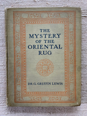 Lewis, G Griffin. : The Mystery of the Oriental Rug