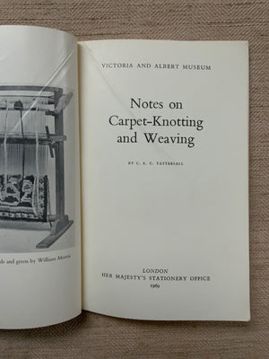 Tattersall, C.E.C. : Carpet Knotting and Weaving