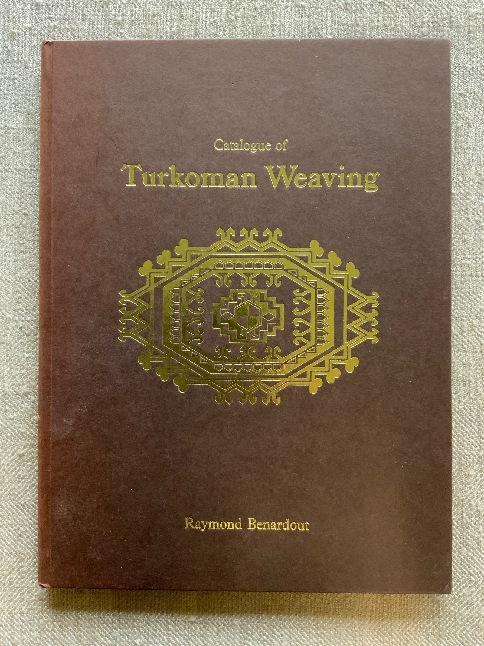 Benardout, Raymond. : Catalogue of Turkoman Weaving