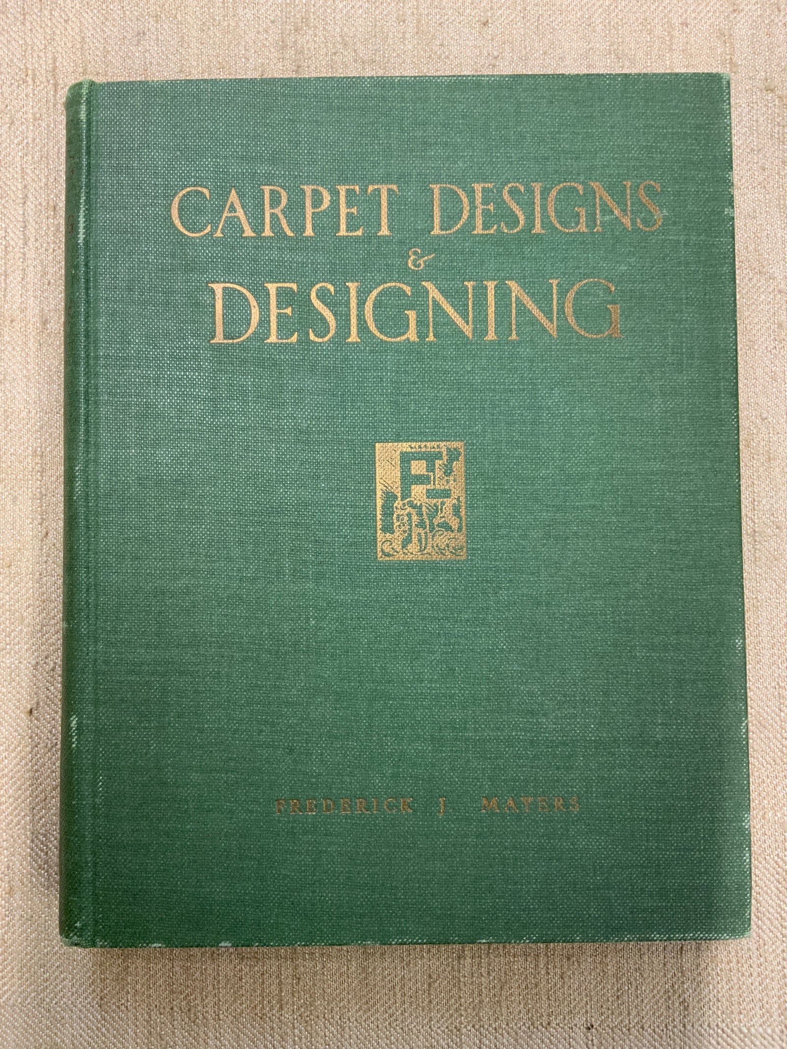 Mayers, Frederick J. : Carpet Designs & Designing