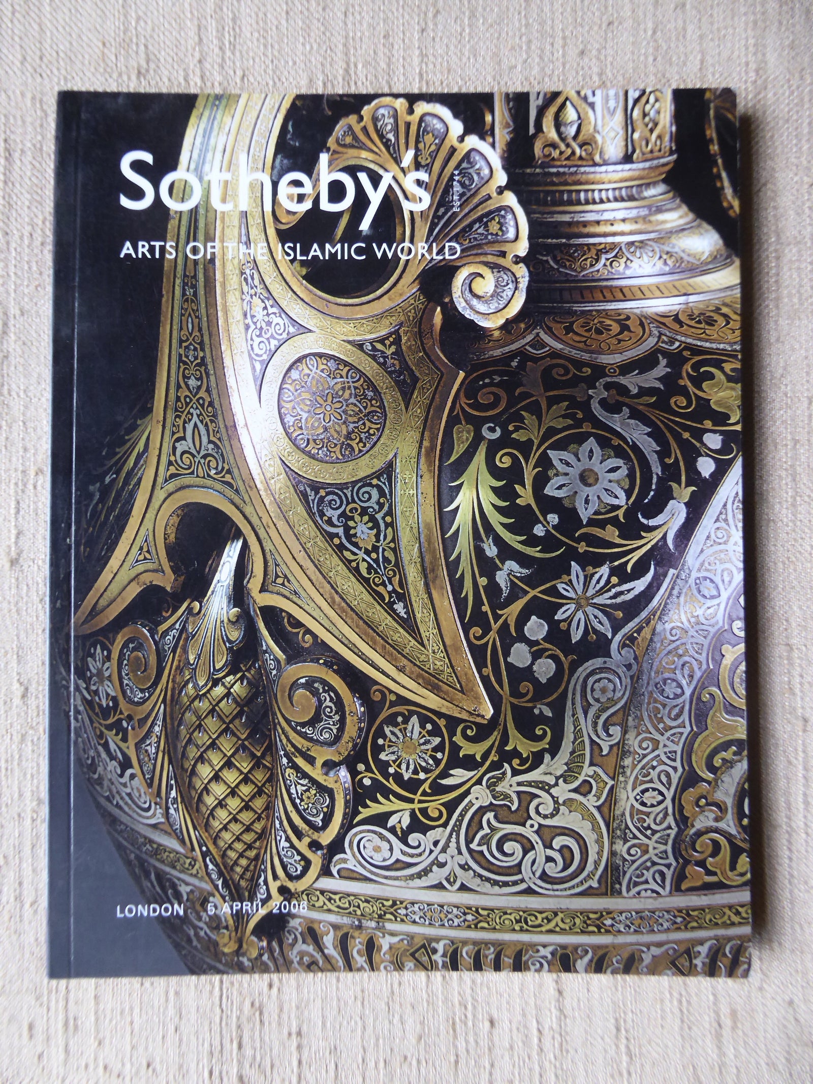 Sotheby's : Arts of the Islamic World 2006