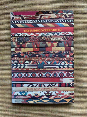 The Undiscovered Kilim, David Black