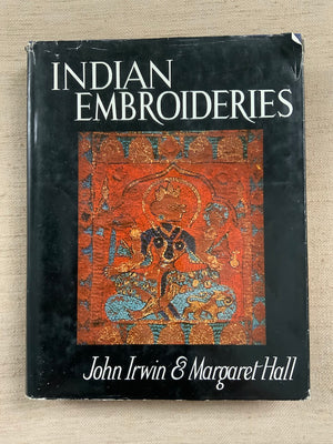 Irwin, J. Hall. M., Indian Embroideries