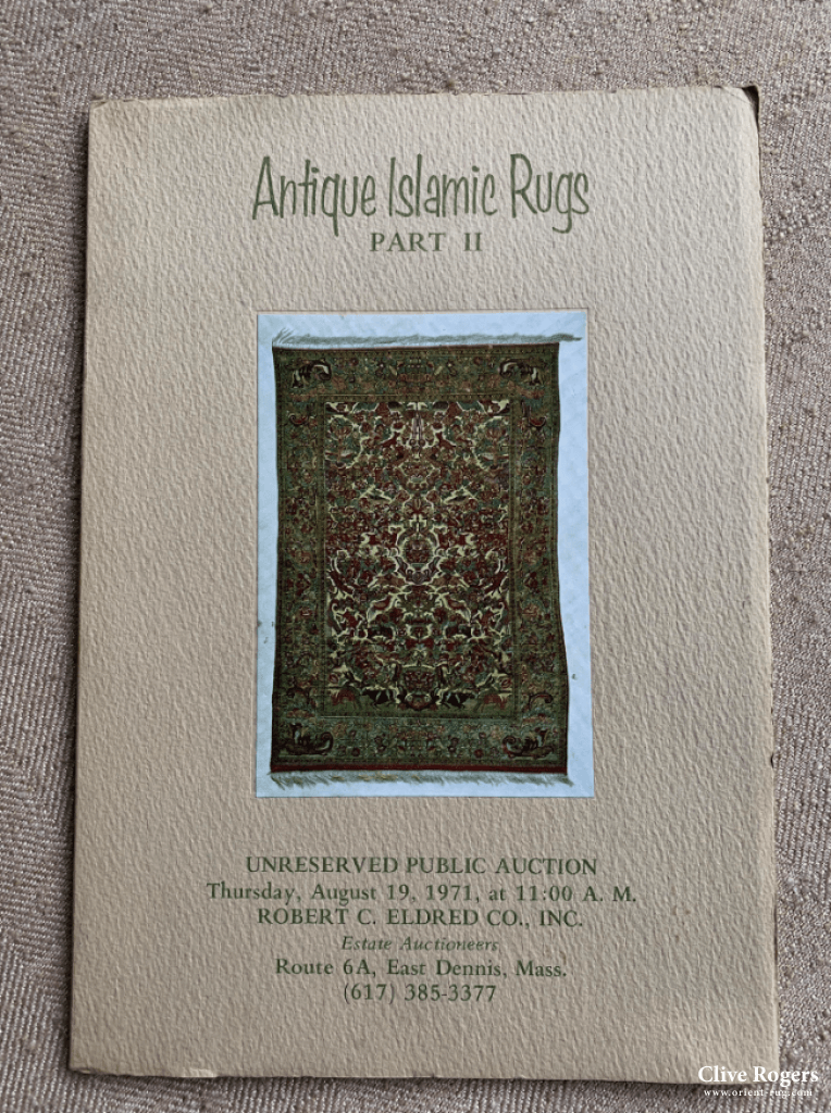 Antique Islamic Rugs Part Ii August 19 1971 Robert C Eldred Auction