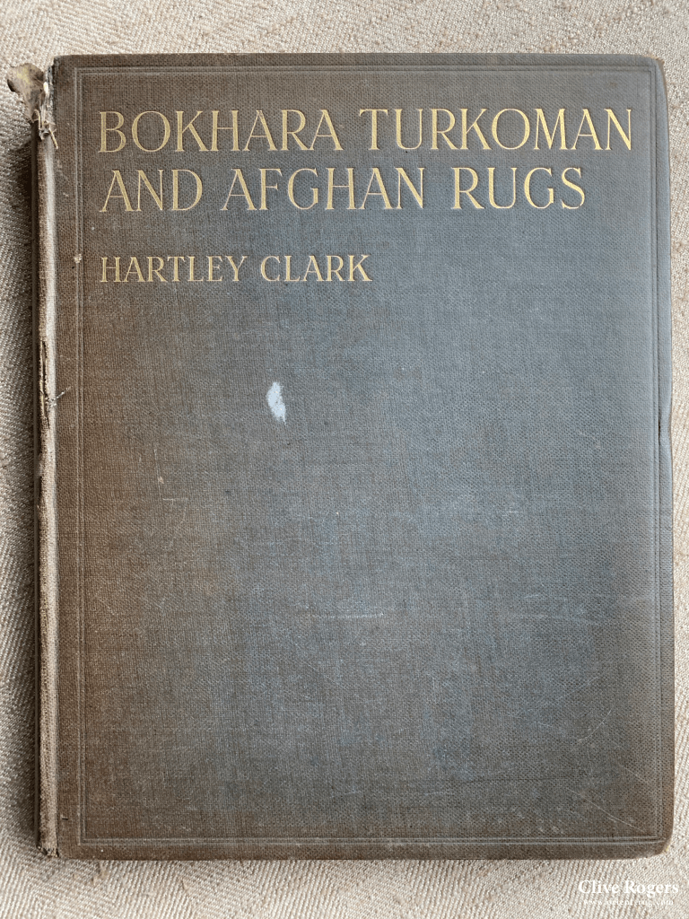 Bokhara Turkoman And Afghan Rugs Hartley Clark (Signed New Delhi 1922) Book