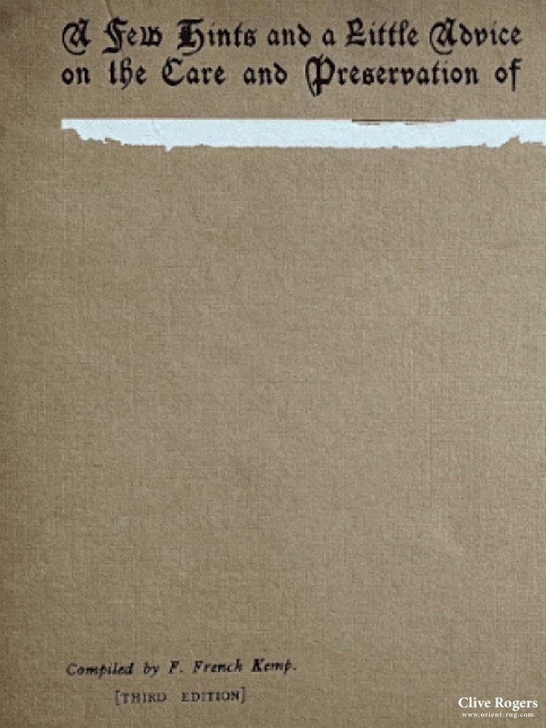 Care And Preservation Of Old Rugs Jekylls Third Edition