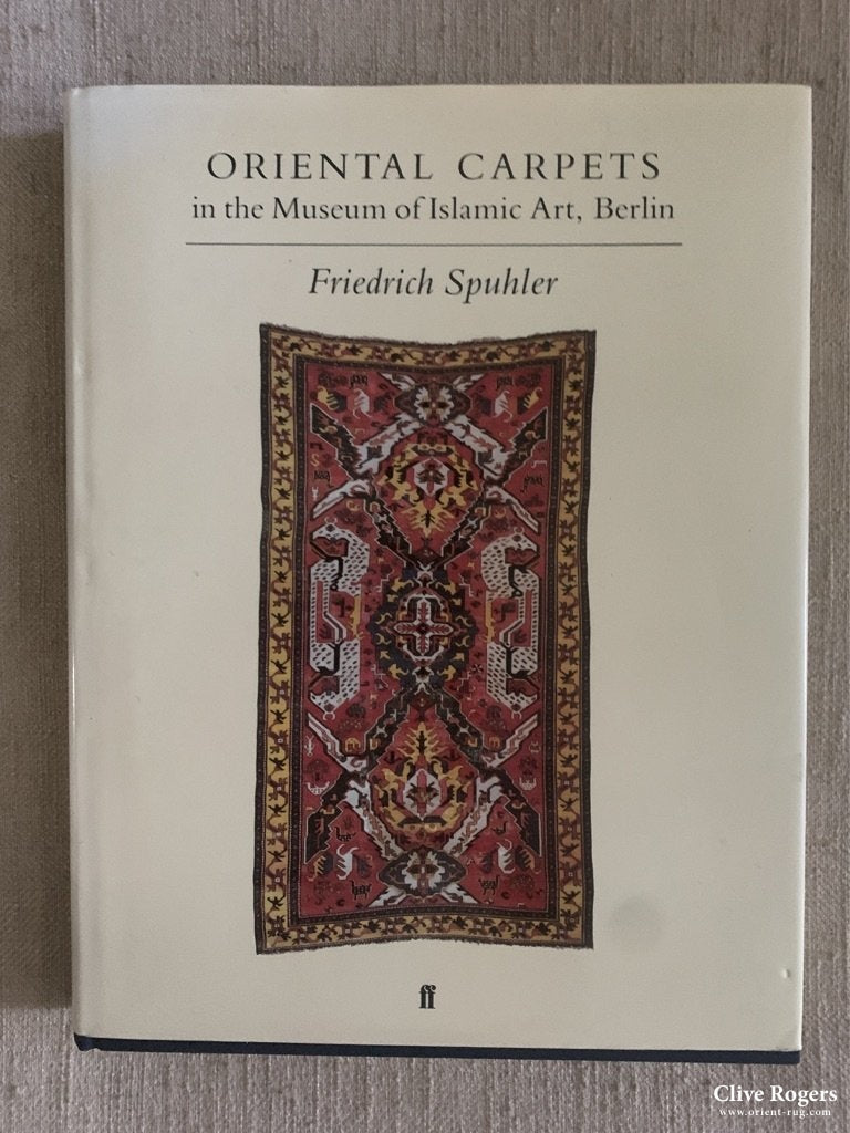 Oriental Carpets In The Museum Of Islamic Art Berlin Book