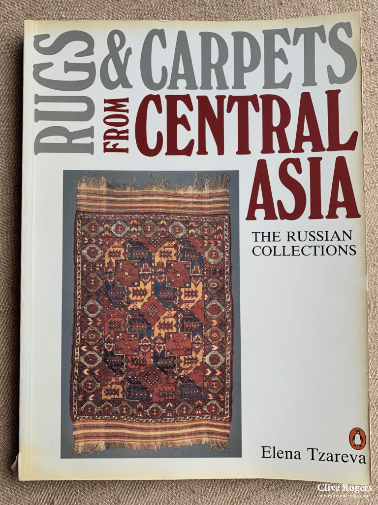 Rugs & Carpets From Central Asia The Russian Collections Elena Tzareva Book