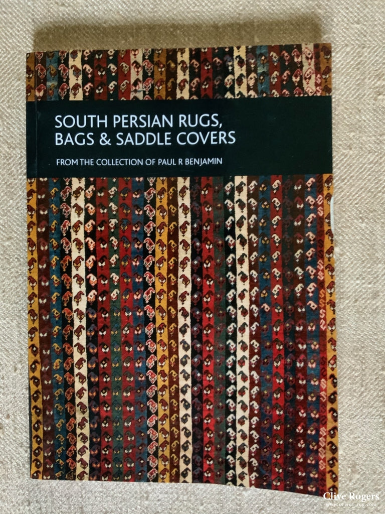 South Persian Rugs Paul R Benjamin 2014 2Nd Ed.