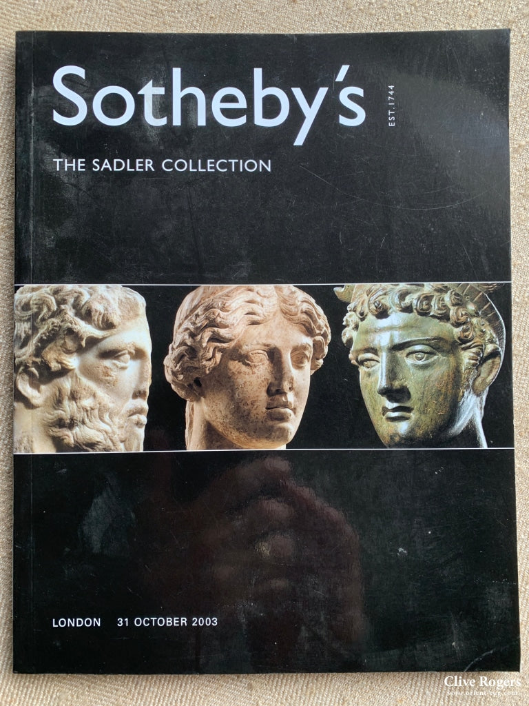 The Sadler Collection Sothebys 31 Oct 2003
